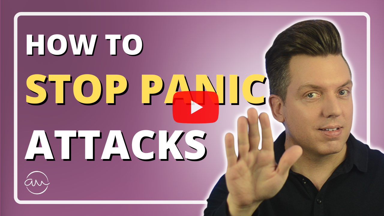 3 Powerful Steps To Stop Panic Attacks (Before They Start) Video Thumbnail